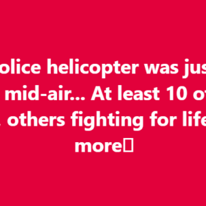 BREAKING NEWS: Police Helicopter SHOT DOWN