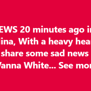 SAD NEWS 20 minutes ago in South Carolina, With a heavy heart, we must share some sad news about Vanna White… See more