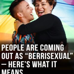 People are coming out as ‘Berrisexual’ – here’s what it means