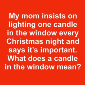 The Candle in the Window: A Christmas Tradition Full of Meaning