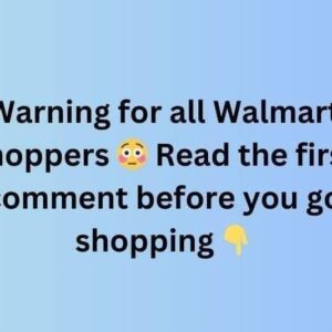 All Walmart Shoppers Should Read This Before They Go Shopping- Walmart Has Announced That They Are