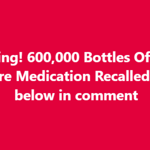 Over Half a Million Bottles of Blood Pressure Medicine Recalled for Safety