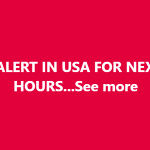 URGENT: “HIGH ALERT IN USA FOR NEXT FEW HOURS” Prophecy Fulfilled? SEE FULL STORY