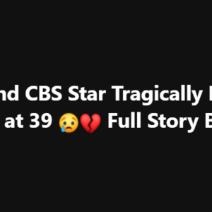 Heartbreaking Shockwaves Spread Nationwide as Beloved NBC and CBS Soap Opera Fan-Favorite Is Suddenly Found Dead, Leaving Admirers, Co-Stars, and Entire Communities Stunned While Questions Surround the Circumstances, Tributes Pour In, and Conversations About Loss, Memory, and the Fragile Nature of Life Intensify Across the Entertainment World