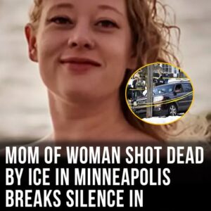 Mom of woman shot dead by ICE in Minneapolis breaks silence in emotional statement