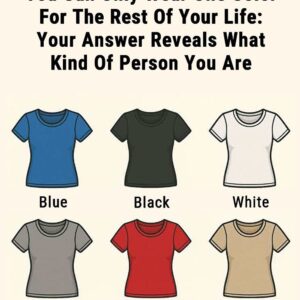 You Can Only Wear One Color For The Rest Of Your Life: Your Answer Reveals What Kind Of Person You Are