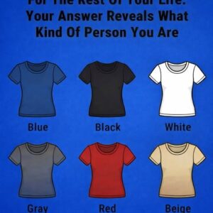 The Color You’d Wear Forever — What It Reveals About You
