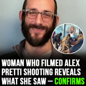 Woman who filmed Alex Pretti sho oting r