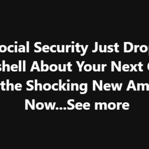 Social Security Announces New Cost-of-Living Adjustment (COLA) Checks – What You Need to Know