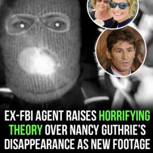 Ex-FBI agent raises horrifying theory over Nancy Guthrie’s disappearance