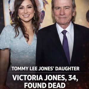 Tommy Lee Jones’ Daughter Victoria Jones, 34, Found Dead at Hotel