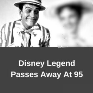 Disney legend passes away at the age of 95