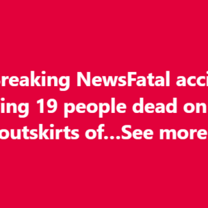 Breaking NewsFatal accident, leaving 19 people dead on the outskirts of…See more