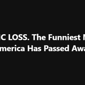 TRAGIC LOSS. The Funniest Man in America Has Passed Away, Leaving Behind Decades of Laughter, Working-Class Wisdom, Southern Humor, and a Legacy That Quietly Shaped Generations of Audiences Across the Nation