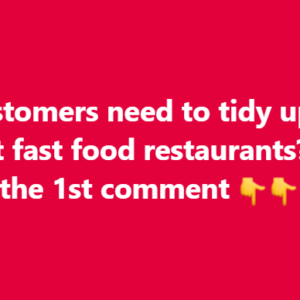 Should You Clean Up After Yourself at Fast Food Restaurants?