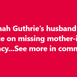 Exclusive – Savannah Guthries husband breaks silence on missing mother-in-law Nancy