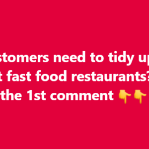 Should You Clean Up After Yourself at Fast Food Restaurants?