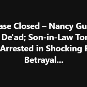 CASE CLOSED – Nancy Guthrie Found Dead; Son-in-Law Tommaso Cioni Arrested in Shocking Family Betrayal.