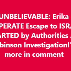 UNBELIEVABLE – Erika!