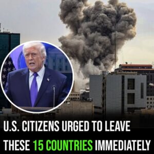 U.S. citizens urged to leave these 15 countries immediately