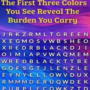 The First Three Colors You See Reveal The Burden You Carry more details in comment👇