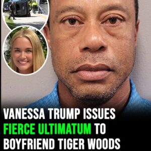 Vanessa Trump issues fierce ultimatum to boyfriend Tiger Woods amid shocking DUI arrest