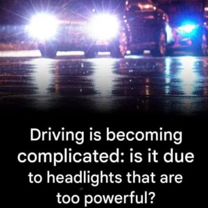 Headlights too bright? Why are more and more drivers struggling to see the road?