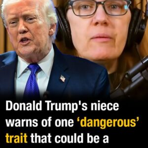 Donald Trump’s niece warns of one ‘dangerous’ trait that could be a ‘disaster’ for the world
