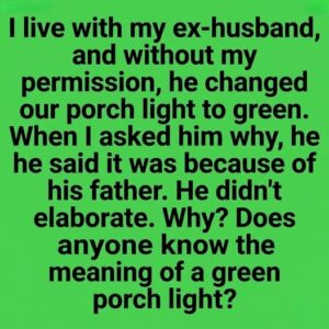 More Than Just A Bulb, The Heart-Wrenching Reason Your Neighbors Are Switching To Green Porch Lights This Year