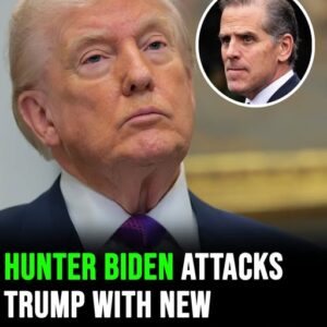 Hunter Biden attacks Trump with bombshell allegation
