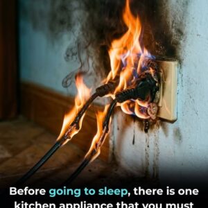 Before going to sleep, there is one kitchen appliance that you must unplug at all costs to avoid a fire!