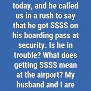 What “SSSS” Really Means on Your Boarding Pass, Why You Were Chosen for Extra Screening by the Transportation Security Administration, How the Secure Flight Program Works, What to Expect During Secondary Checks, and How to Prepare Calmly So Delays Don’t Ruin Your Travel Experience