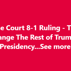 SCOTUS Gives Trump Massive 8-1 Win – But the Lone Holdout Leaves Everyone