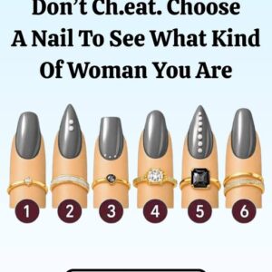 Choose a Nail and Discover What Kind of Woman You Are