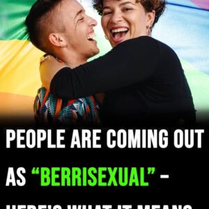 People are coming out as ‘Berrisexual’ – here’s what it means