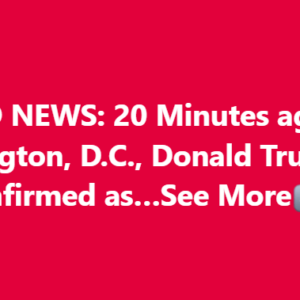 ⬇️SAD NEWS: 20 Minutes ago in Washington, D.C., Donald Trump was confirmed as…See More