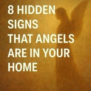 8 Hidden Signs That Angels Are in Your Home!!